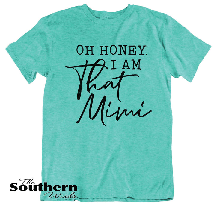 I Am That Mimi - Custom T-Shirt | The Southern Winds